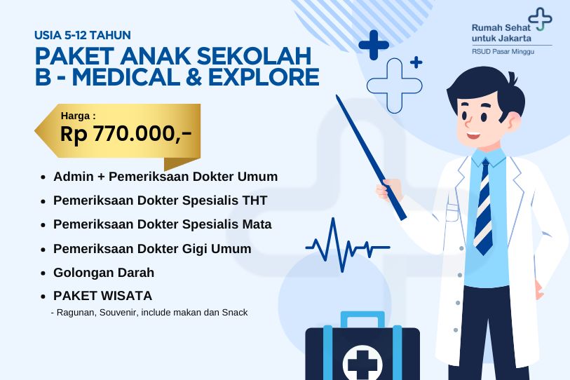 Paket Anak Sekolah - Medical & Explore