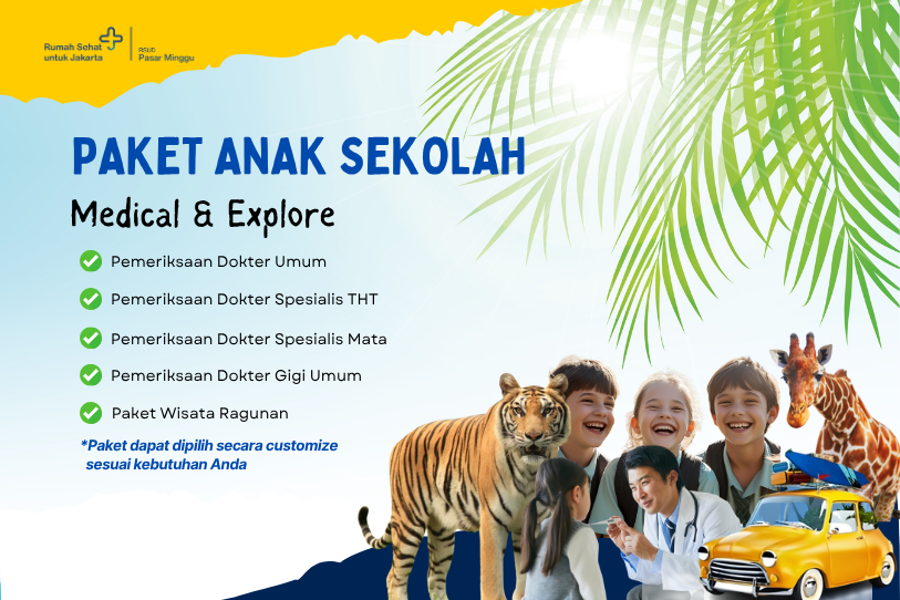 Paket Anak Sekolah - Medical & Explore