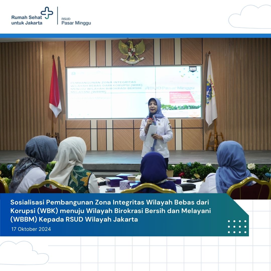 Sosialisasi Pembangunan Zona Integritas WBK Menuju WBBM Kepada RSUD Jakarta - 17 Oktober 2024